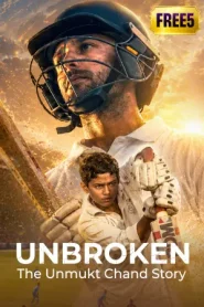 Unbroken- The Unmukt Chand Story (2026) Hindi HD
