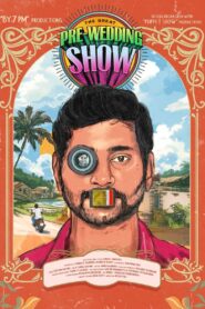 The Great Pre Wedding Show (2025)