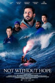 Not Without Hope (2025)