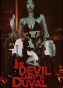 The Devil Came to Duval (2025)