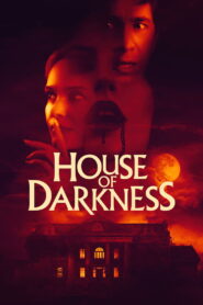 House of Darkness (2022) Hindi Dubbed