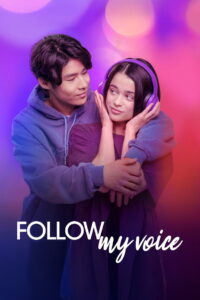 Follow My Voice (2025) Hindi Dubbed AMZN