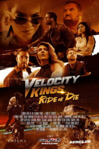 Velocity Kings Ride or Die (2025)