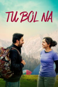 Tu Bol Na (2025)