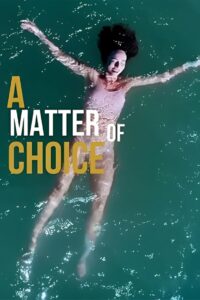 A Matter of Choice (2025)