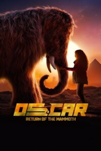 Oscar: The Return of the Mammoth (2025)
