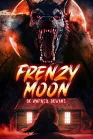 Frenzy Moon (2025)