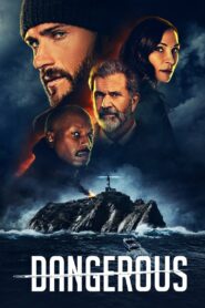 Dangerous (2021) Watch HD Movies