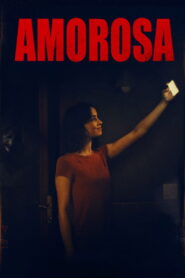 Amorosa (2025) Watch HD Movies