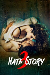 Hate Story 3 (2015) Watch HD Movies