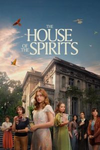 The House of the Spirits (2026) Hindi Season 1 Complete