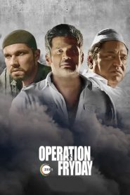 Operation Fryday (2023) Hindi HD