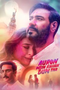 Auron Mein Kahan Dum Tha (2024) Hindi HD