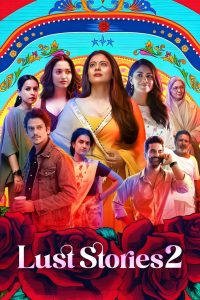 Lust Stories 2 (2023) Hindi HD