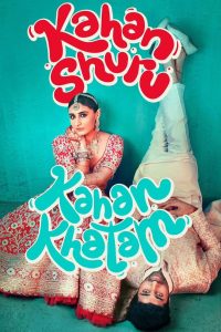 Kahan Shuru Kahan Khatam (2024) Hindi HD