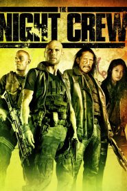 The Night Crew (2015) Hindi Dubbed