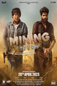 Mining – Reyte te Kabzaa (2023) Punjabi HD