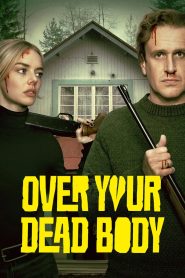 Over Your Dead Body (2026) Hindi Dubbed AMZN
