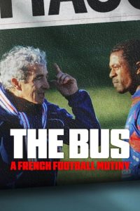 The Bus: A French Football Mutiny (2026) Hindi Dubbed Netflix