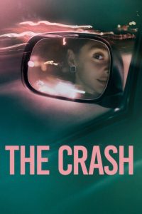 The Crash (2026) Hindi Dubbed Netflix