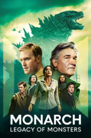 Monarch Legacy of Monsters (2024) Hindi Season 1 Complete