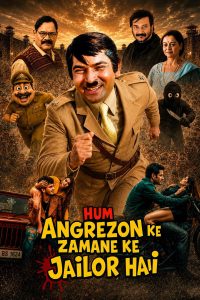Hum Angrezon Ke Zamane Ke Jailor Hai (2026) Hindi Dubbed