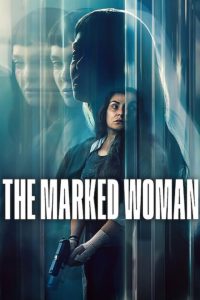 The Marked Woman (2026) Hindi Dubbed Netflix