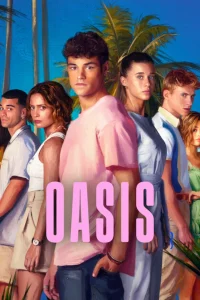 Oasis (2026) Hindi Season 1 Complete Netflix