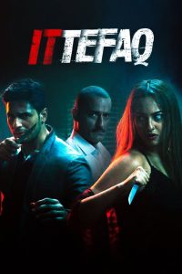 Ittefaq (2017) Hindi HD