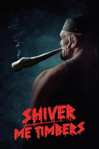 Shiver Me Timbers (2025) Hindi Dubbed HDTC