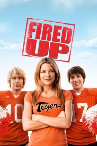 Fired Up! (2009) Hindi Dubbed