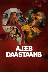 Ajeeb Daastaans (2021) Hindi Dubbed