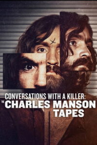 Conversations with a Killer: The Charles Manson Tapes (2026) Hindi Season 1 Complete