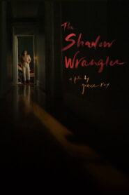 The Shadow Wrangler (2024) Hindi Dubbed