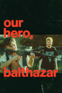 Our Hero, Balthazar (2026) Hindi Dubbed