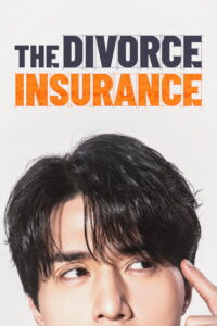 The Divorce Insurance (2025) Hindi Season 1 Complete