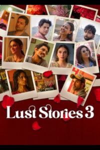 Lust Stories 3 (2026) Hindi Dubbed Netflix