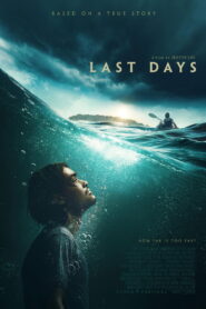 Last Days (2025) Hindi Dubbed