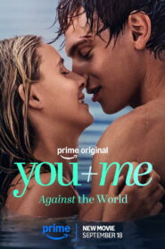 You+Me – Against the World (2026) Hindi Dubbed AMZN