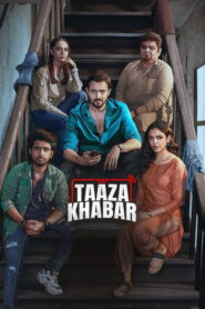 Taaza Khabar (2023) Hindi Season 1 Complete Hotstar